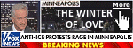 The riots in 2020 because of the death of George Floyd were called ''The Summer of Love''. Now we're having a similar situation in Minneapolis in the winter.